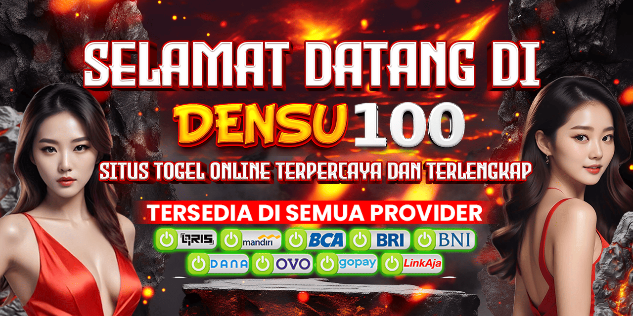 Selamat Datang DENSU100 Situs Togel Terpercaya